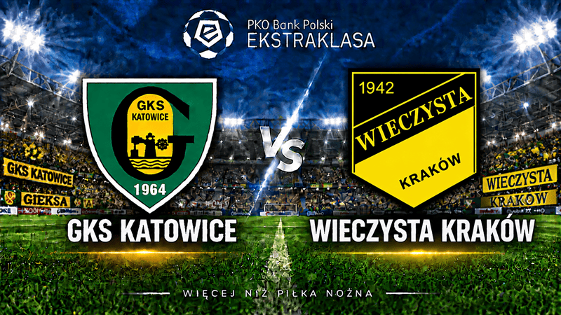GKS Katowice – Wieczysta Kraków