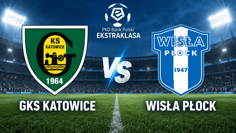 GKS Katowice – Wisła Płock