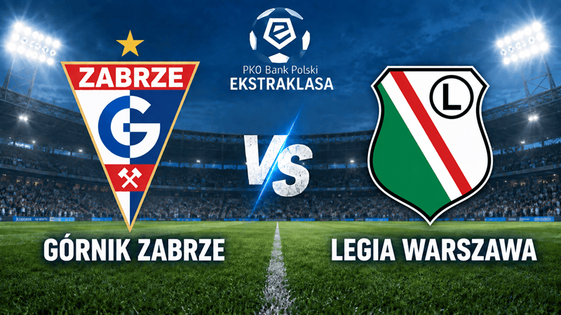 Górnik Zabrze – Legia Warszawa