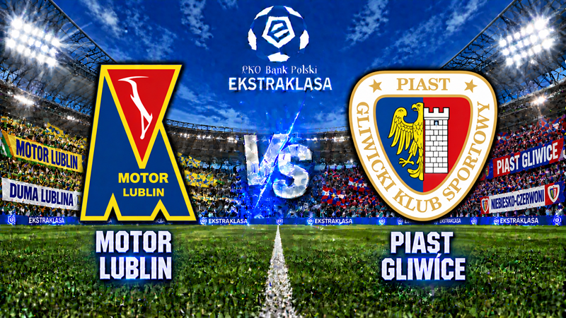 Motor Lublin – Piast Gliwice