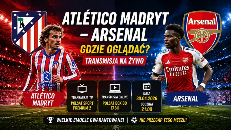 Atlético Madryt – Arsenal transmisja